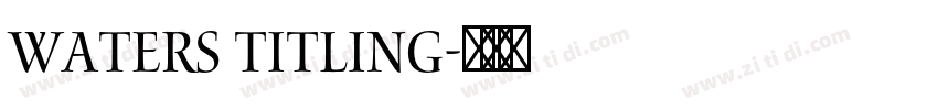 waters titling字体转换